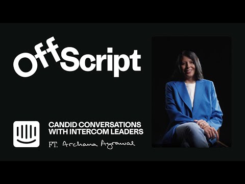 Intercom Off Script - Episode 5: Better, Faster, Cheaper