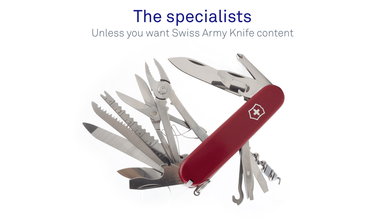 Swiss Army Knife, an example of a general tool that is average at all the jobs it does